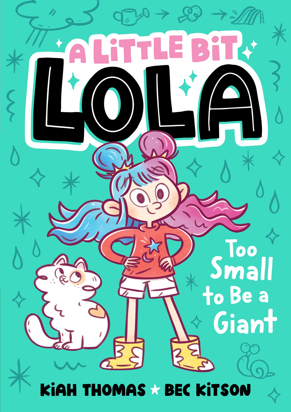 Too Small to Be a Giant (A Little Bit Lola #2)