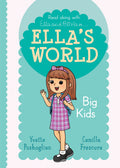 Big Kids (Ella's World 2)