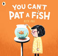 You Can't Pat a Fish (PB)