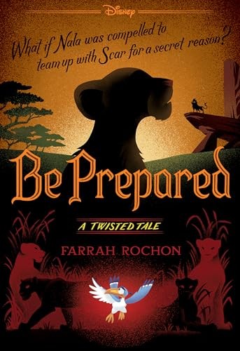 Be Prepared (Disney: A Twisted Tale #20)