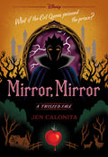 Mirror Mirror (Disney: A Twisted Tale #7)
