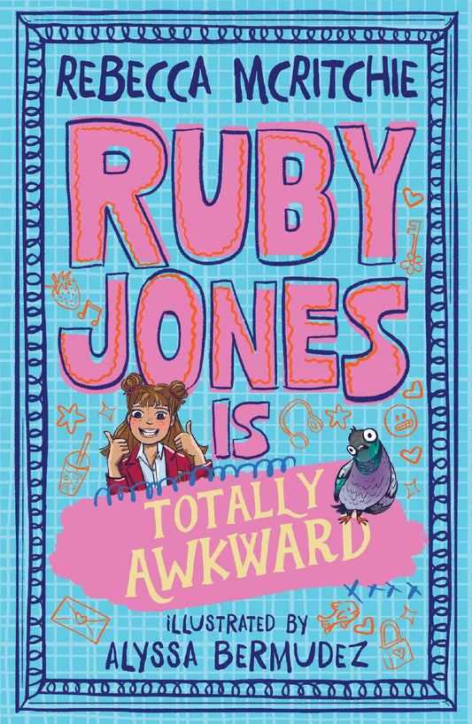 Ruby Jones is Totally Awkward (Ruby Jones Book #1)