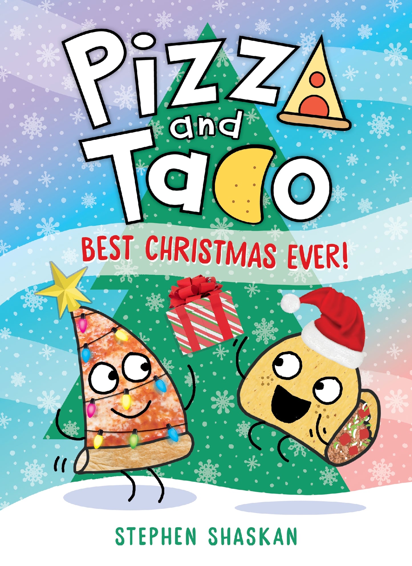Best Christmas Ever! (Pizza and Taco #8)