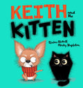 Keith and the Kitten (Keith Vs Queenie Book #1)