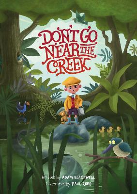 Don't Go Near the Creek