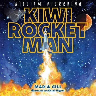 William Pickering: Kiwi Rocket Man
