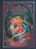 The Magical Mermaid Society: Official Handbook