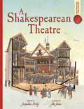 A Shakespearean Theatre (Spectacular Visual Guides)