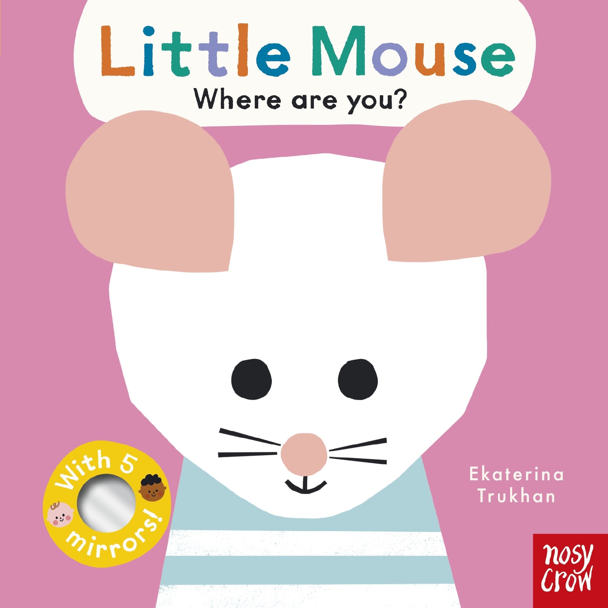 Little Mouse Where Are You? (Baby Faces) (Board)