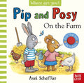 On the Farm (Pip and Posy, Where Are You?)