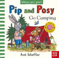 Go Camping (Pip and Posy, Where Are You?)
