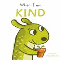 When I Am Kind
