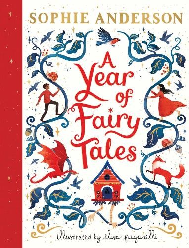 Sophie Anderson a Year of Fairy Tales (Hardback)