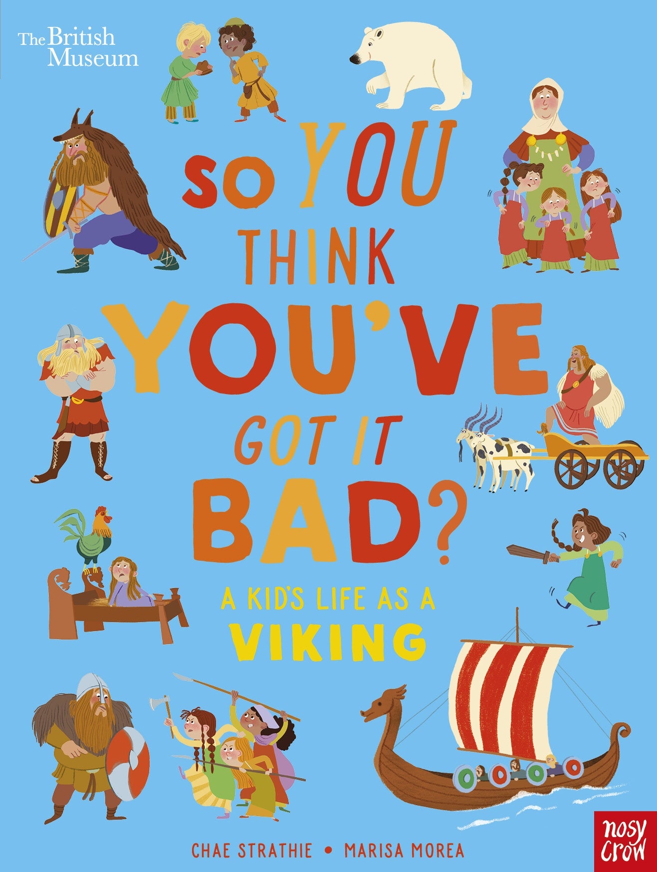 A Kid's Life as a Viking (So You Think You've Got It Bad?)