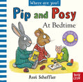 At Bedtime (Pip and Posy, Where Are You?)