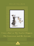 I Was a Rat! Or The Scarlet Slippers [and] The Scarecrow and his Servant