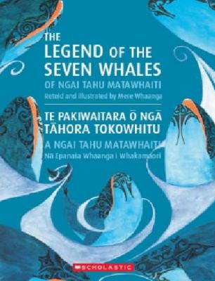 The Legend of the Seven Whales / Te Pakiwaitara Ã…Â NgÃ„Â TÃ„Âhora Tokowhitu