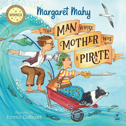The Man Whose Mother Was a Pirate (Hard Back)