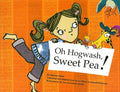 Oh Hogwash Sweet Pea!