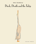 Duck Death and the Tulip