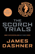Scorch Trials (The Maze Runner #2: Classic Edition)