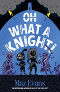 Oh What a Knight! (OMG! #3)