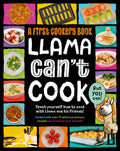 Llama Can't Cook But You Can!: A First Cookery Book (HB)