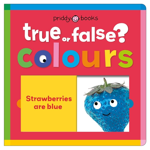 True Or False: Colours