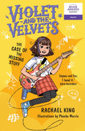 The Case of the Missing Stuff: Violet and the Velvets 1