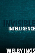 Invisible Intelligence: Why your child might not be failing