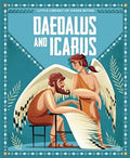 Daedalus and Icarus (Little Library of Greek Myths) (HB)