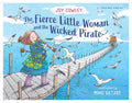 Fierce Little Woman and the Wicked Pirate